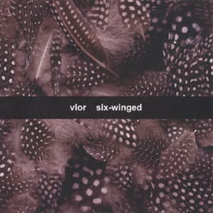 vlor: six-winged